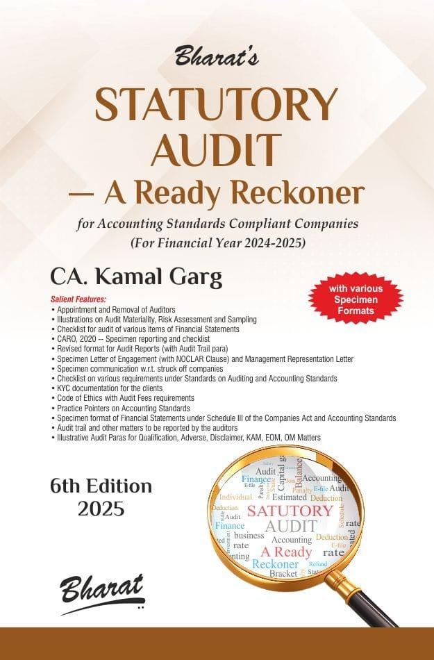 Bharat Statutory Audit A Ready Reckoner By CA. Kamal Garg Edition April 2025