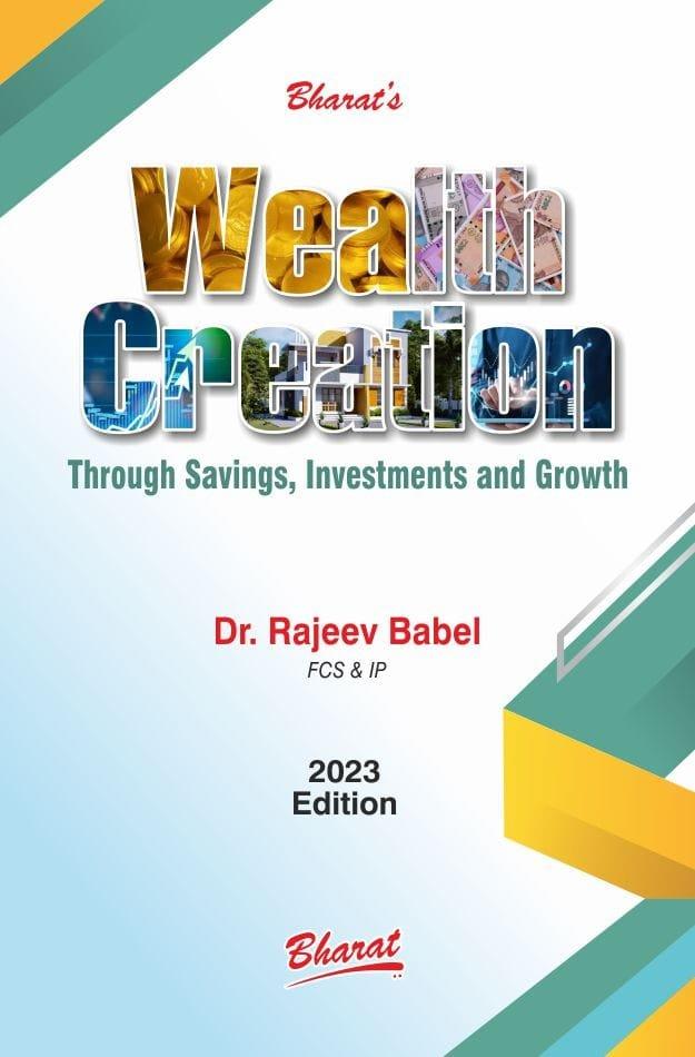 Bharat Wealth Creation Through Savings, Investments and Growth By Rajeev Babel Edition May 2023