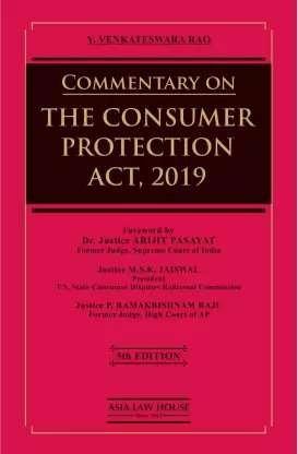 Asia Law House Commentary on The Consumer Protection Act, 2019 By Y Venkateshwara Rao Edition 2022