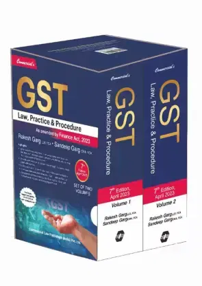 Commercial GST Law Practice & Procedure (Set of 2 Volumes) By Rakesh Garg & Sandeep Garg Edition April 2023