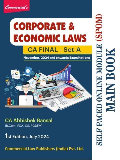 Commercial CA Final Law- (SPOM) -SET A Corporate and Economic Laws (Main Book) By CA Abhishek Bansal Applicable for November 2024 Exam