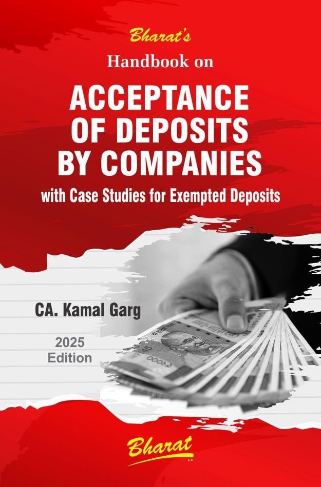 Bharat Handbook on Acceptance of Deposits by Companies By CA. Kamal Garg Edition 2025
