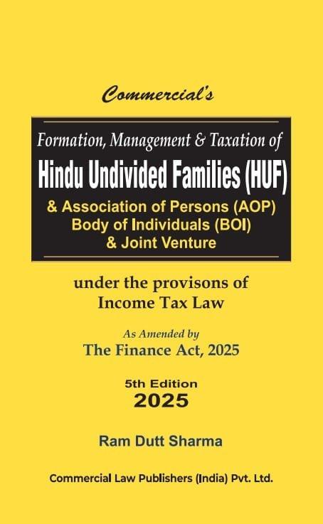Commercial Formation Management & Taxation of Hindu Undivided Family By Ram Dutt Sharma Edition April 2025